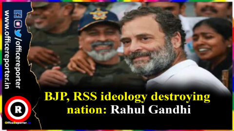 BJP, RSS ideology destroying nation: Rahul Gandhi