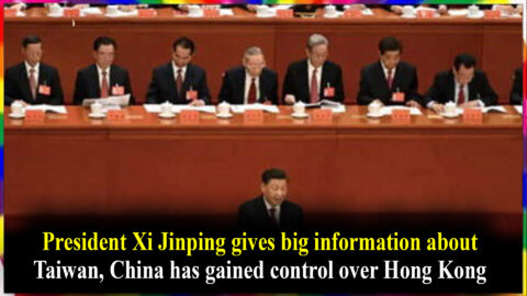President Xi Jinping gives big information about Taiwan, China has gained control over Hong Kong